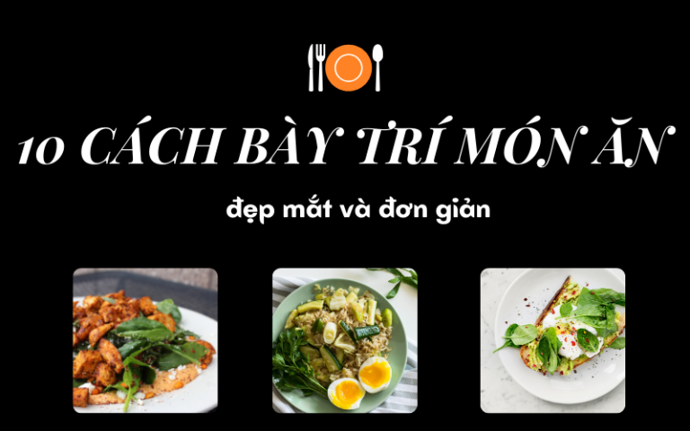 cach-bay-tri-mon-an-dep-mat