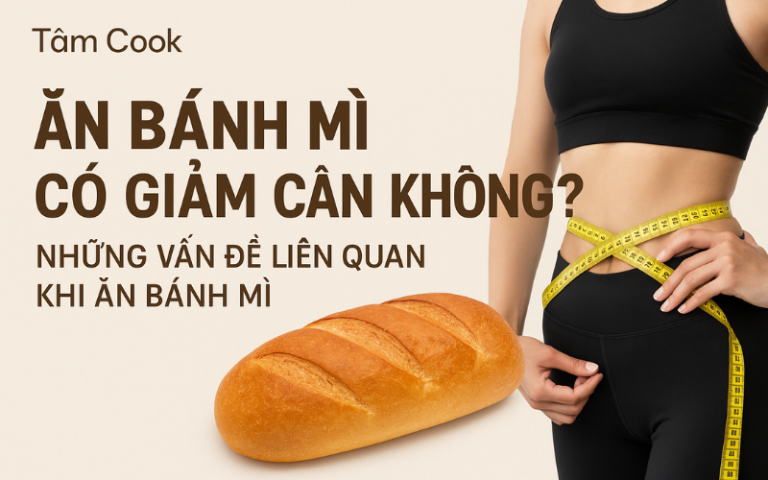 ăn bánh mì có giảm cân không