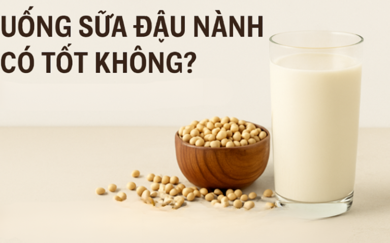 sữa đậu nành có tốt không?
