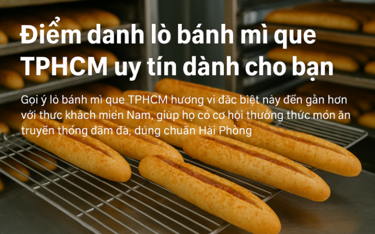 lò bánh mì que TPHCM