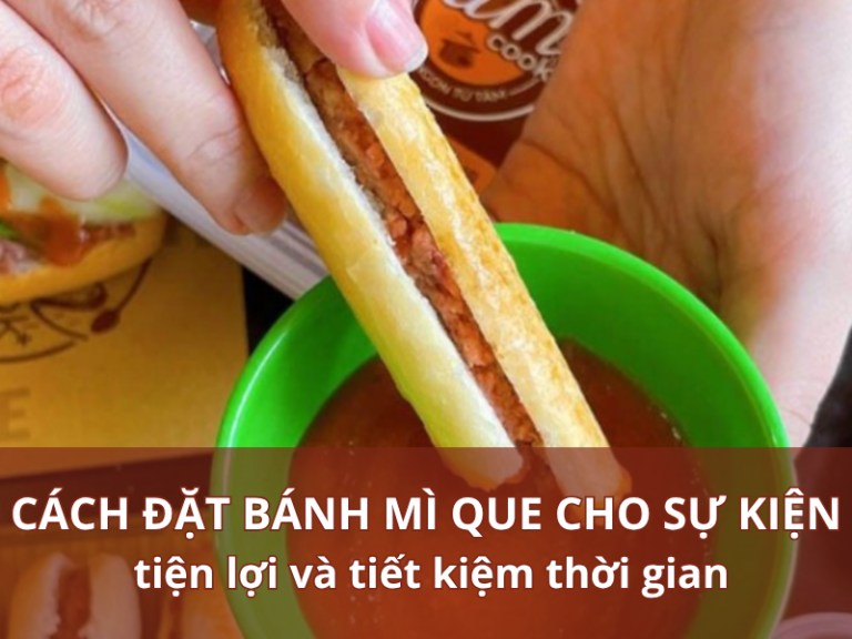 đặt bánh mì que cho sự kiện