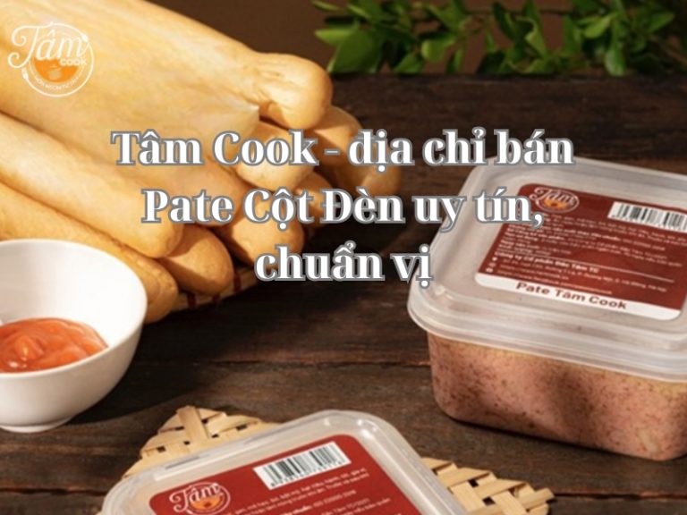 dia chi ban pate cot den uy tin