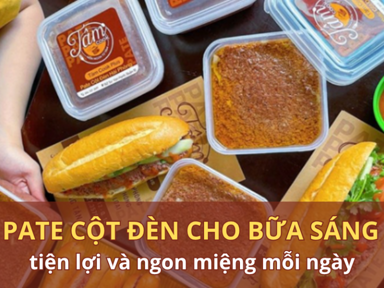 pate cột đèn cho bữa sáng tiện lợi