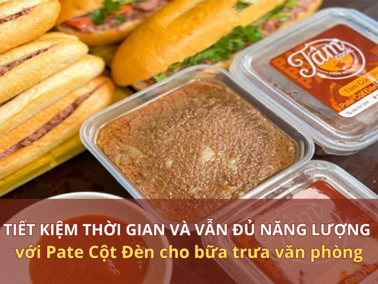 pate cột đèn cho bữa trưa văn phòng